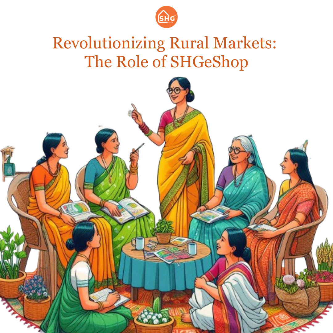 Revolutionizing Rural Markets The Role of SHGeShop